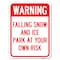 Signmission Falling Snow & Ice-Park Your Own Risk Heavy-Gauge Alum Rust Proof Parking, 18" x 24", A-1824-24026 A-1824-24026 - alternate 1